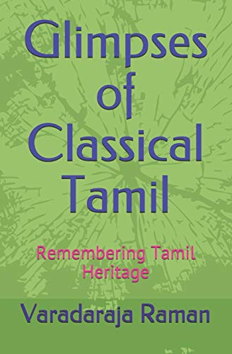 Glimpses of Classical Tamil: Remembering Tamil Heritage von CREATESPACE