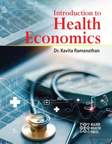 Introduction to Health Economics von Delve Publishing