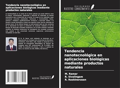 Tendencia nanotecnológica en aplicaciones biológicas mediante productos naturales von Ediciones Nuestro Conocimiento