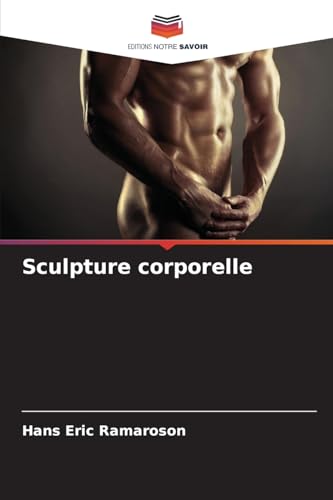 Sculpture corporelle von Editions Notre Savoir