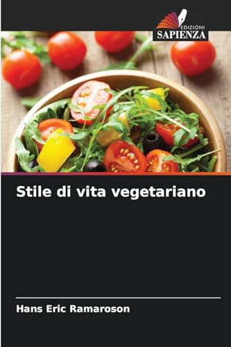 Stile di vita vegetariano von Edizioni Sapienza
