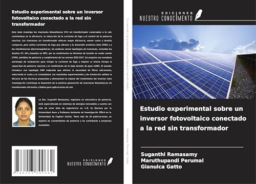 Estudio experimental sobre un inversor fotovoltaico conectado a la red sin transformador von Ediciones Nuestro Conocimiento