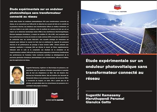 Étude expérimentale sur un onduleur photovoltaïque sans transformateur connecté au réseau von Editions Notre Savoir