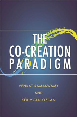 The Co-Creation Paradigm von Stanford Business Books
