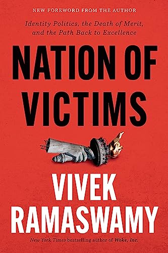 Nation of Victims: Identity Politics, the Death of Merit, and the Path Back to Excellence von Center Street