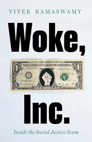 Woke, Inc.: A Sunday Times Business Book of the Year von Swift Press