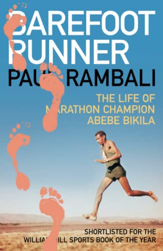 Barefoot Runner: The Life of Marathon Champion Abebe Bikila