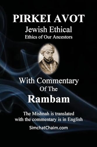 PIRKEI AVOT Jewish Ethical - With Commentary Of The Rambam von Judaism