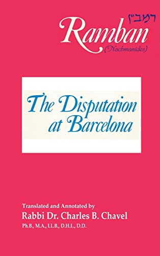 The Disputation at Barcelona: Ramban: Nahmanides