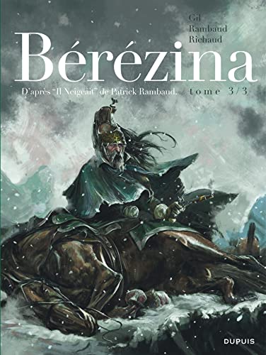 Bérézina - Tome 3 - La neige