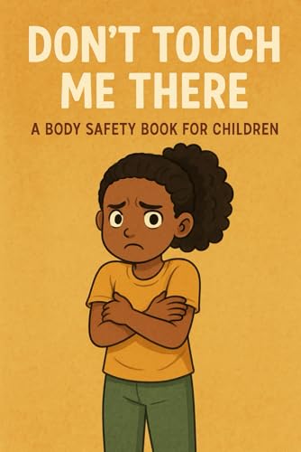 Don't Touch Me There von Independently published