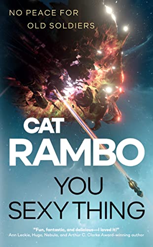 You Sexy Thing: No Peace for Old Soldiers (Disco Space Opera)