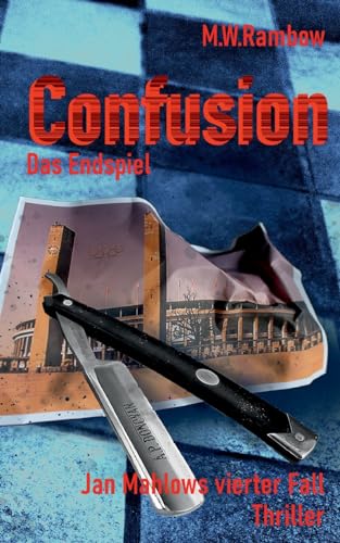 Confusion - Das Endspiel: Jan Mahlows vierter Fall von Books on Demand