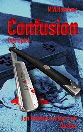 Confusion - Das Spiel: Jan Mahlows erster Fall von Books on Demand GmbH