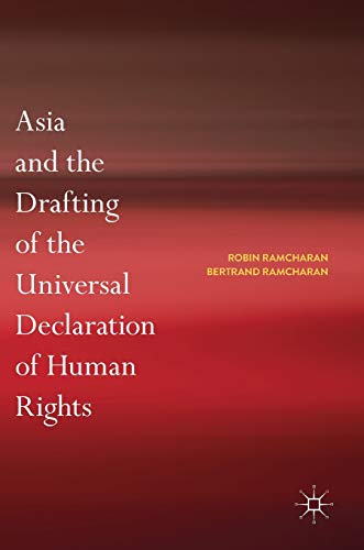 Asia and the Drafting of the Universal Declaration of Human Rights von MACMILLAN