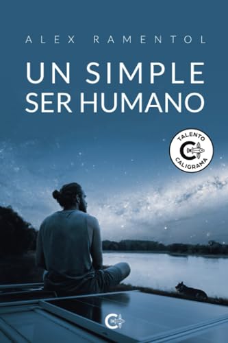 Un simple ser humano Un simple ser humano von Caligrama