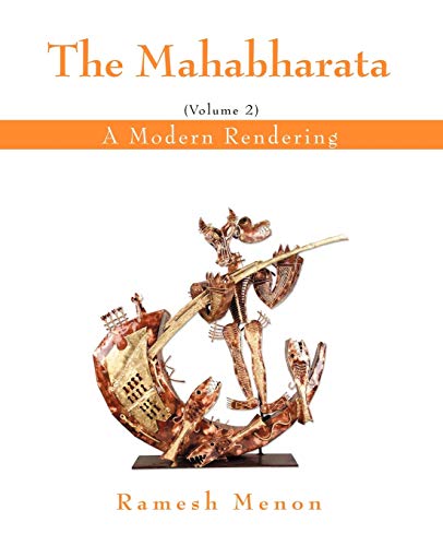THE MAHABHARATA: A Modern Rendering, Vol 2 von iUniverse