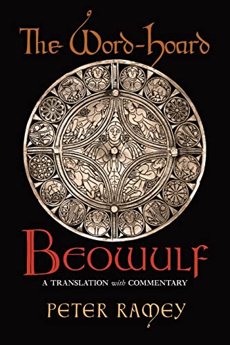 The Word-Hoard Beowulf: A Translation with Commentary von Angelico Press