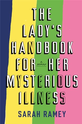 The Lady's Handbook For Her Mysterious Illness von Sphere