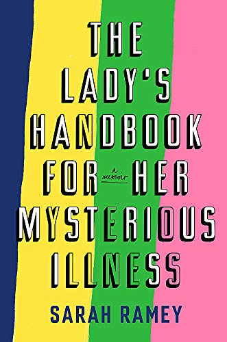 The Lady's Handbook For Her Mysterious Illness