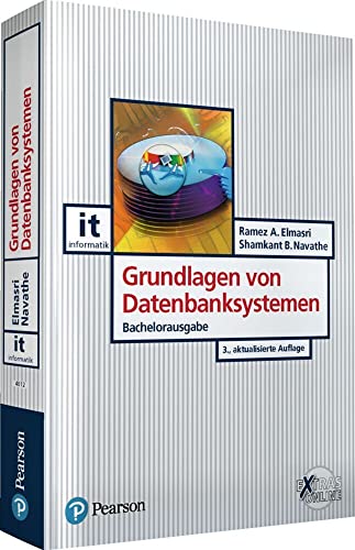 Grundlagen von Datenbanksystemen: Bachelorausgabe (Pearson Studium - IT)