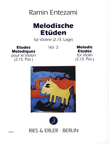 RAMIN ENTEZAMI : MELODISCHE ETUDEN VOL. 2 _ RIES UND ERLER MUSIK - VIOLON RAMIN ENTEZAMI : MELODISCHE ETUDEN VOL. 2 _ RIES UND ERLER MUSIK - VIOLON