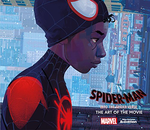 Spider-Man: Into the Spider-Verse -The Art of the Movie von Titan Books