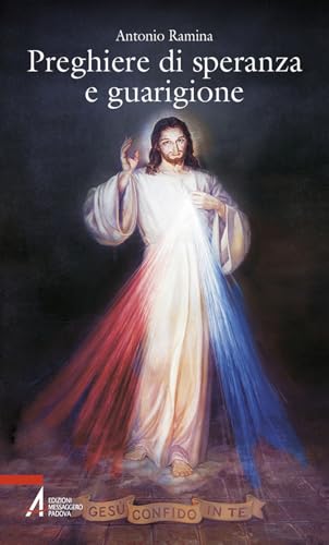 Preghiere di speranza e guarigione (Ascoltare celebrare vivere. Sussidi) von EMP - Edizioni Messaggero Padova