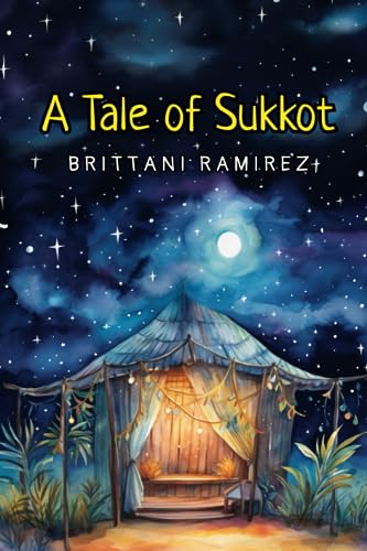A Tale of Sukkot von Independently published