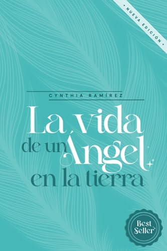 La vida de un ángel en la tierra
