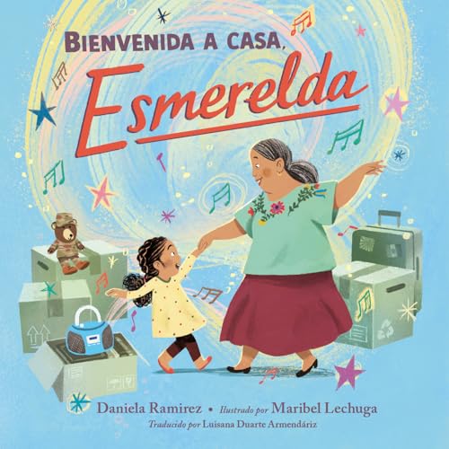 Bienvenida a casa, Esmerelda von Charlesbridge