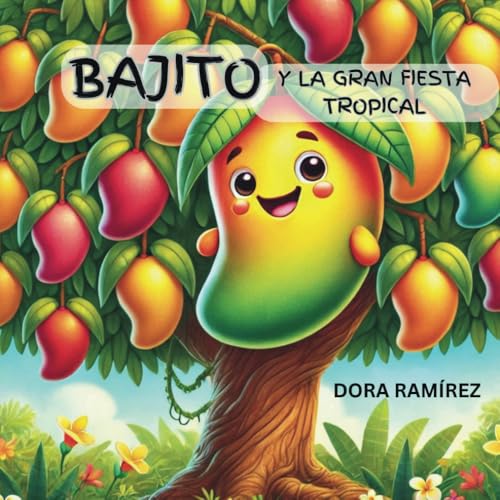 Bajito y la Gran Fiesta Tropical von Independently published