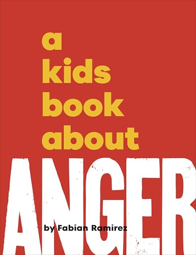 A Kids Book About Anger von DK Children