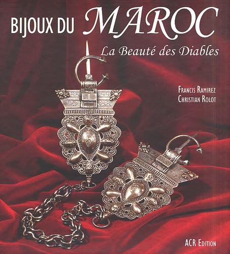 Bijoux Du Maroc LA Beaute Des Diables von ACR