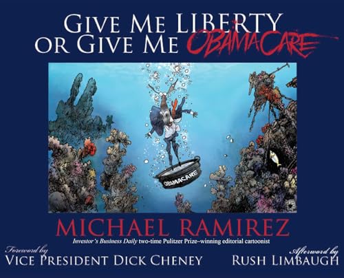 Give Me Liberty or Give Me Obamacare von Threshold Editions