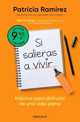 Si salieras a vivir... (Campaña edición limitada): Hábitos para disfrutar de una vida plena (CAMPAÑAS) von DEBOLSILLO