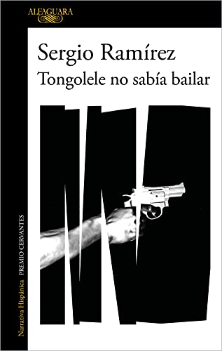 Tongolele no sabia bailar (Hispánica) von Alfaguara