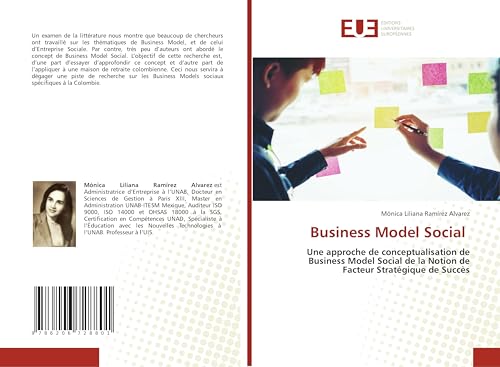 Business Model Social: Une approche de conceptualisation de Business Model Social de la Notion de Facteur Stratégique de Succès von Éditions universitaires européennes