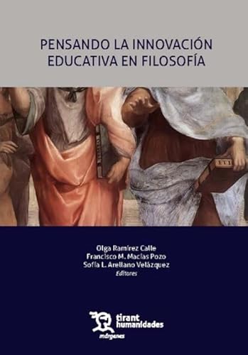 Pensando la innovación educativa en filosofía (Márgenes) von Tirant Humanidades