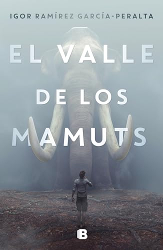 El valle de los mamuts / Valley of the Mammoths von Ediciones B