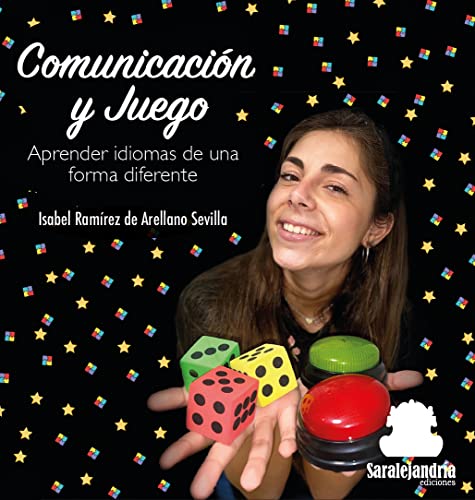 Comunicación y Juego: Aprender idiomas de una forma diferente (COLECCIÓN DIDÁCTICA, Band 0)