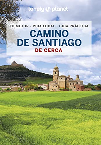 Camino de Santiago de cerca 3 (Guías De cerca Lonely Planet)