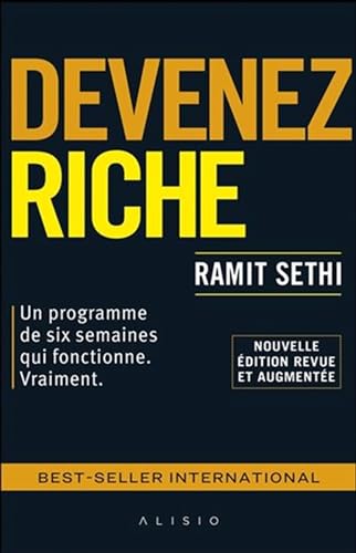 Devenez riche: Un programme de six semaines qui fonctionne Vraiment