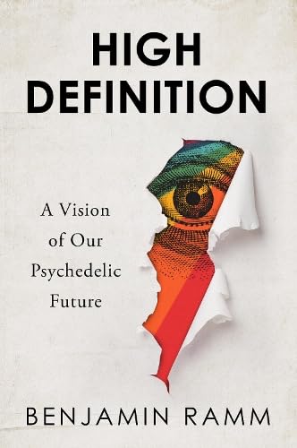 High Definition: A Vision of Our Psychedelic Future von Duckworth Ltd.