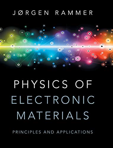 Physics of Electronic Materials: Principles and Applications von Cambridge University Press