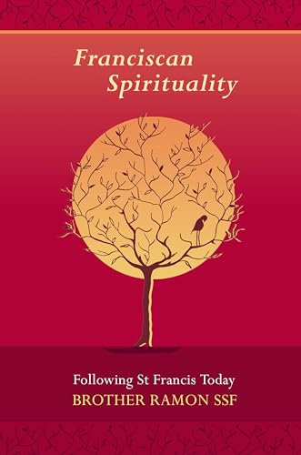 Franciscan Spirituality: Following St Francis Today (2nd Edition) von Society for Promoting Christian Knowledge