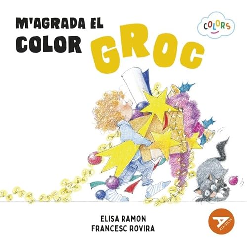 M'agrada el color groc (Ala Delta Sèrie Taronja, Band 10) von Baula