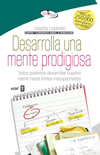 Desarrolla Una Mente Prodigiosa: Todos podemos desarrollar nuestra mente hasta límites insospechados (Best Book)