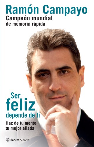 Ser feliz depende de ti (Autoayuda y superación) von Editorial Planeta, S.A.