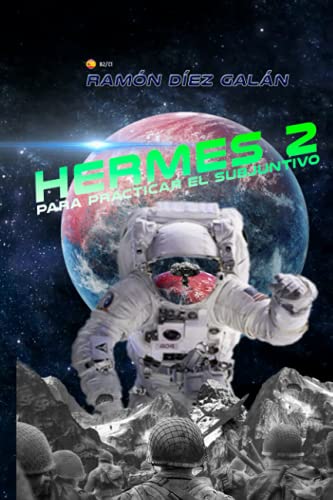 Hermes 2: Para practicar el subjuntivo von Independently Published